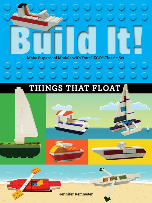 Title details for Build It! Things That Float by Jennifer Kemmeter - Wait list